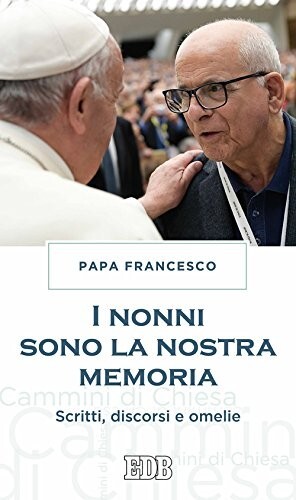 Nonni sono nostra - i,