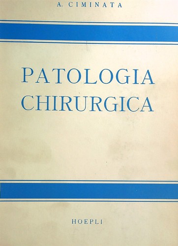 Patologia chirurgica ciminata - chirurgica,