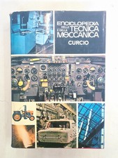 Enciclopedia della Tecnica e della Meccanica - Curcio - Volume 1 (A-B)