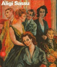 Aligi Sassu. Antologica