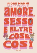 AMORE, SESSO E ALTRE COSE
