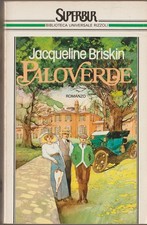 LIBRO PALOVERDE JACQUELINE BRISKIN ROMANZO RIZZOLI S4 BUR 1988 PAG.542 C.FLESSIB