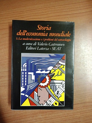 Storia dell economia mondiale - dell',
