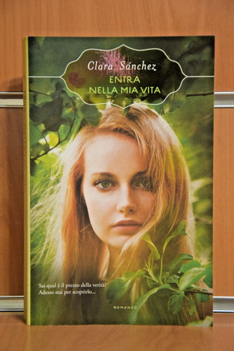 Entra nella mia vita clara - "entra,