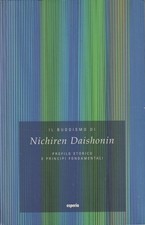 Il buddismo di Nichiren Daishonin: profilo storico e principi. Di Benedetto