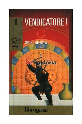 Vendicatore librogame - vendicatore!,