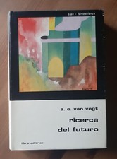 RICERCA DEL FUTURO di A.E. Van Vogt 1979 ed. Libra Classici Slan n.12