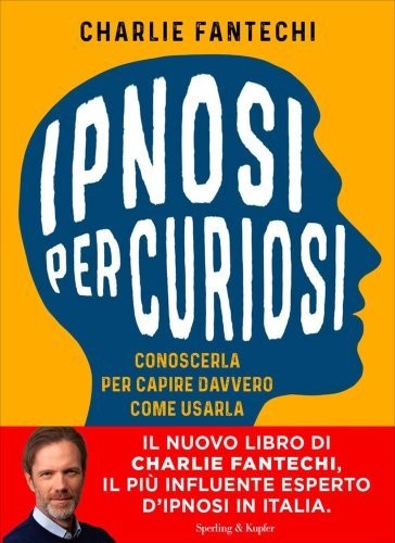 Libro ipnosi per curiosi - per,