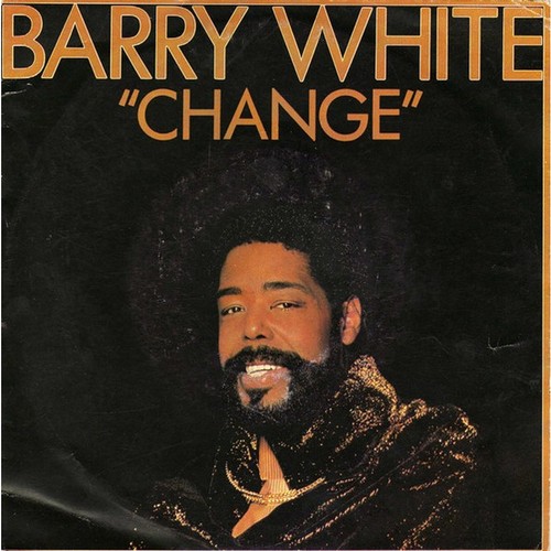 Barry white change vinyl - -, (vinyl