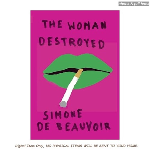 The woman destroyed - the, destroyed,