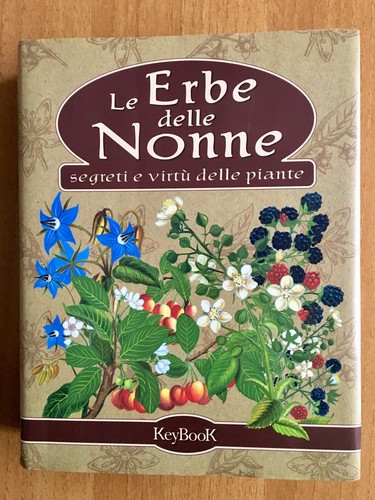 Erbe delle nonne - le,