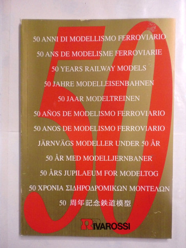 Rivarossi catalogo 50 anni - rivarossi,