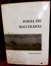 POESIA DEI MACCHIAIOLI di MARIO BORGIOTTI - ALDO MARTELLO 1958 - es. 253/2000