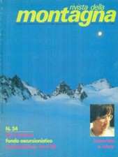 RIVISTA DELLA MONTAGNA ANNATA 1983 PRIMA EDIZIONE  AA.VV. CDA 1983 