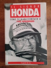 MOTORI - IL SIGNOR HONDA - Come si è raccontato a YVES DERISBOURG - 1993
