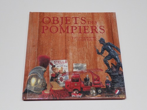 Objets des pompiers - des, demory