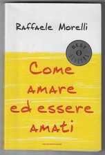 RAFFAELE MORELLI - Come amare