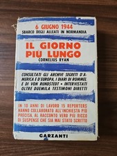 Il Giorno Più Lungo - 6 giugno 1944 - Cornelius Ryan - Garzanti 1963 Settima Ed