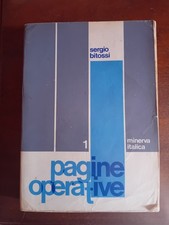 ANTOLOGIA: PAGINE OPERATIVE vol. 1 di SERGIO BITOSSI - MINERVA ITALICA - 1976