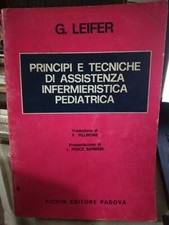 Leifer PRINCIPI E TECNICHE DI ASSISTENZA INFERMIERISTICA PEDIATRICA Piccin 1979
