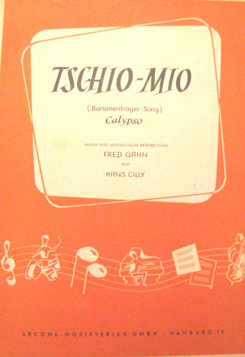Tschio mio bananentrager song - tschio-mio,