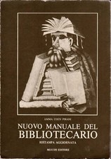 Coen Pirani, Emma - NUOVO MANUALE DEL BIBLIOTECARIO - Mucchi 1990
