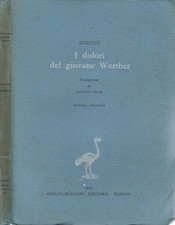 I dolori del giovane Werther. . Goethe. 1941. II ed.