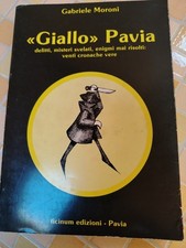 GIALLO PAVIA. STORIE VERE