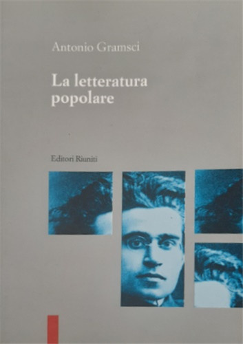 Gramsci antonio la - antonio.,