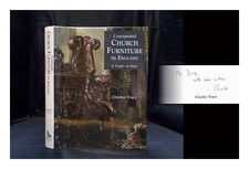 TRACY, CHARLES (1938-) Mobili da chiesa continentali in Inghilterra: un traff...
