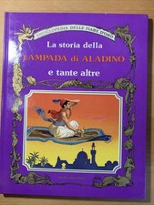 La storia della lampada di Aladino e tante altre - Dami editore
