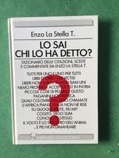 Lo Sai Chi Lo Ha Detto ? Enzo La Stella T.ed Manuali Sonzogno