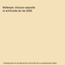 Millénium. Histoire naturelle