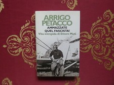Arrigo Petaco Ammazzate quel