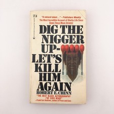 Dig The Nigger Up Let's Kill
