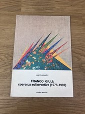 Lambertini: Coerenza e inventiva in Franco Giuli Antologica 1976-1982 (Macerata)