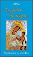 La gioia di pregare nella