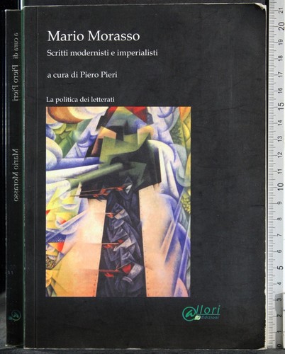 Mario morasso scritti - morasso.,