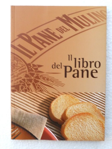 Libro del pane - il, cod.l3829