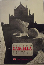 PIETRO CASCELLA. PAROLE E