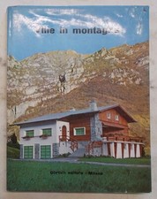 Ville in montagna. Seconda