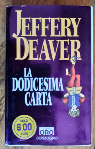 Jeffery deaver la dodicesima - deaver,