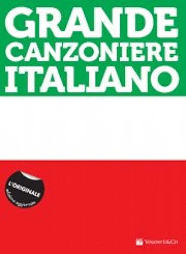 Grande canzoniere italiano - canzoniere,