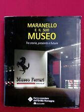 LIBRO - Maranello e il suo museo, tra storia, presente e futuro, anno 2012 E2