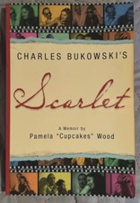 Charles Bukowski | Scarlet |
