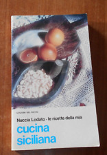 Nuccia Lodato LE RICETTE DELLA