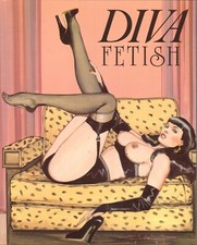 Diva Fetish di Riccardo Morrocchi, Stefano Piselli. Edizione trilingue ed. Gl...