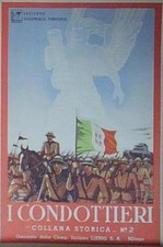 I CONDOTTIERI COLLANA STORICA