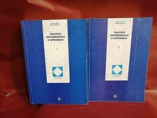   CALCOLO DIFFERENZIALE INTEGRALE 2 VOL.  