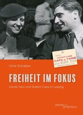 Freiheit im Fokus Irme Schaber